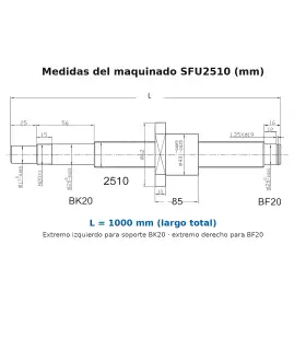 Tornillo de bola recirculante SFU2510 x 1000mm maquinado + tuerca