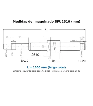 Tornillo de bola recirculante SFU2510 x 1000mm maquinado + tuerca